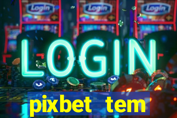 pixbet tem pagamento antecipado